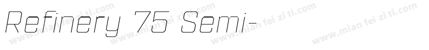 Refinery 75 Semi字体转换
